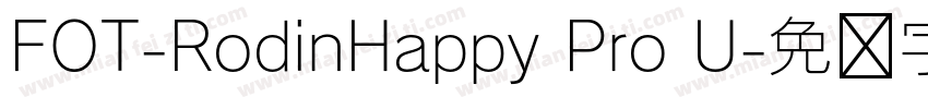 FOT-RodinHappy Pro U字体转换